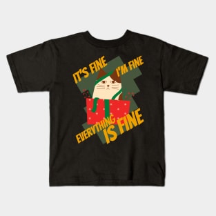 Its fine im fine everything is fine cat design Kids T-Shirt